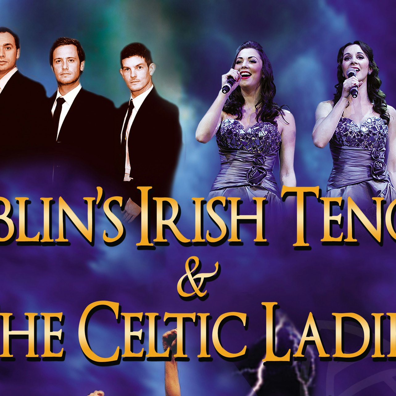 Dublin's Irish Tenors & the Celtic Ladies Featuring Irish Dance Stars - Photo 1 of 3